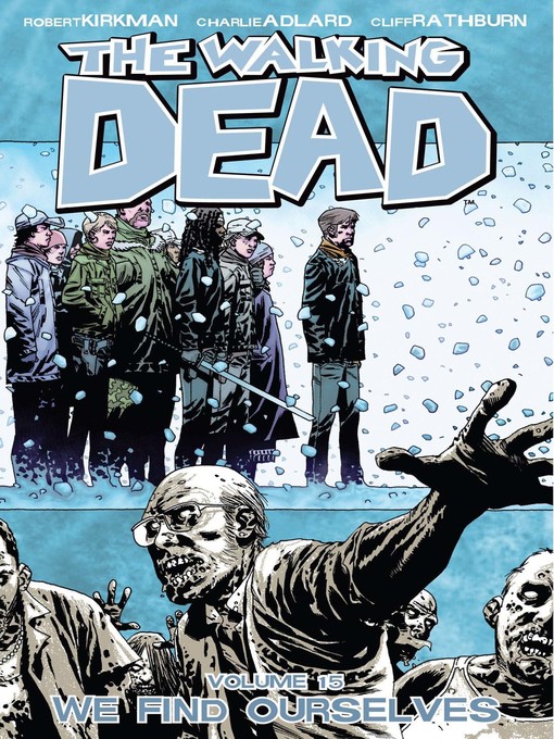 Title details for The Walking Dead (2003), Volume 15 by Robert Kirkman - Available